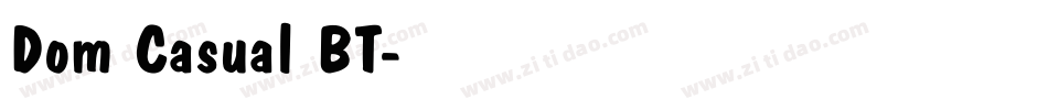 Dom Casual BT字体转换